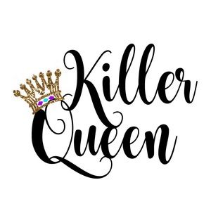 Meet your Posher, Killer Queen